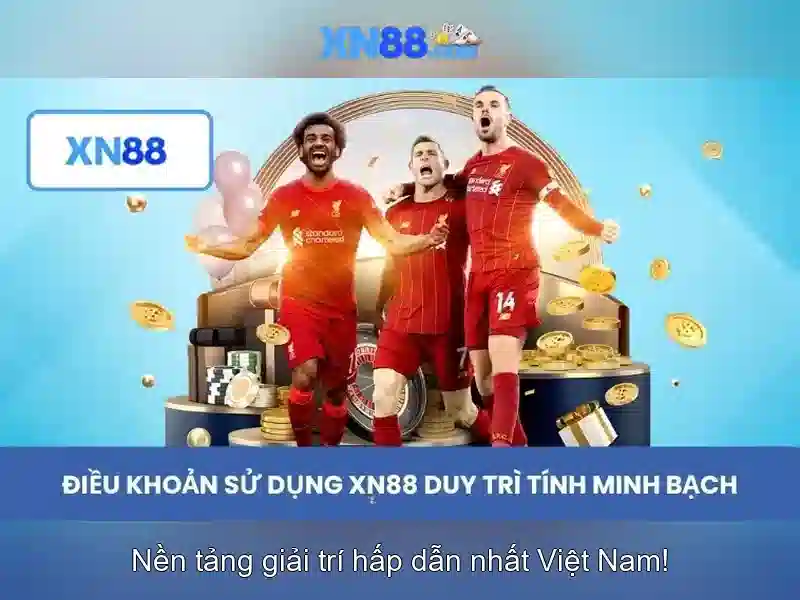 Trải Nghiệm Cá Cược Chân Thực Với Tải XN88