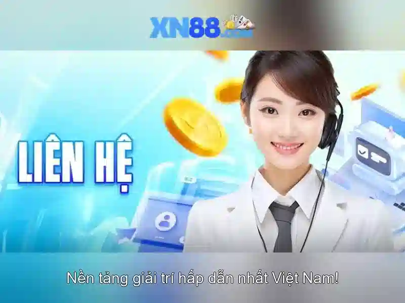 tại sao nên chọn XN88