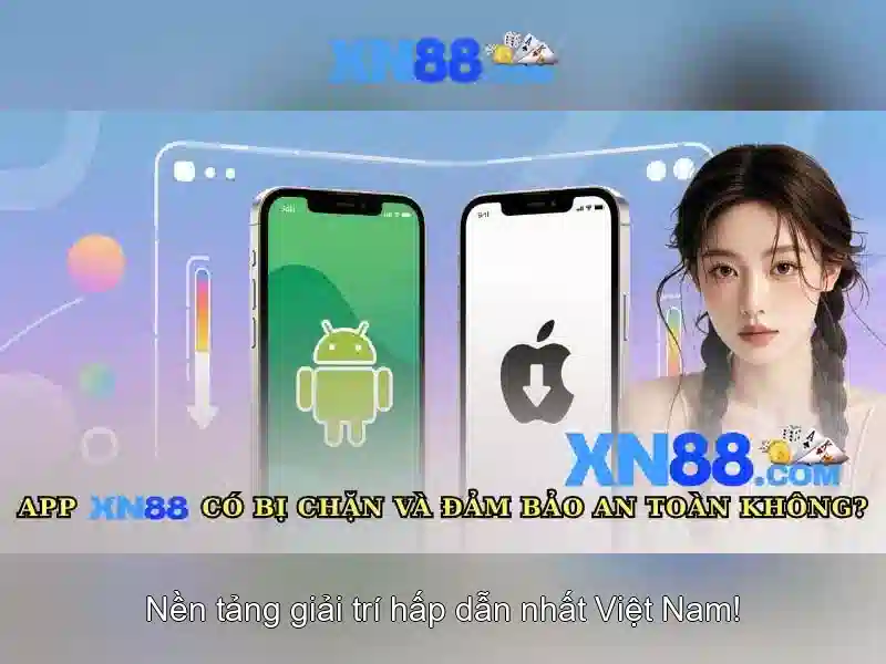 Ưu Điểm Nổi Bật Của XN88